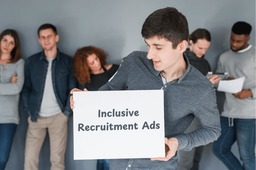 Creating Inclusive Recruitment Ads – How to Attract Diverse Talent